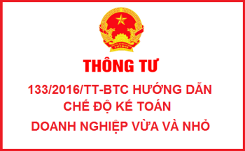 Thông tư 133/2016/TT-BTC Hướng dẫn chế độ kế toán DN vừa và nhỏ